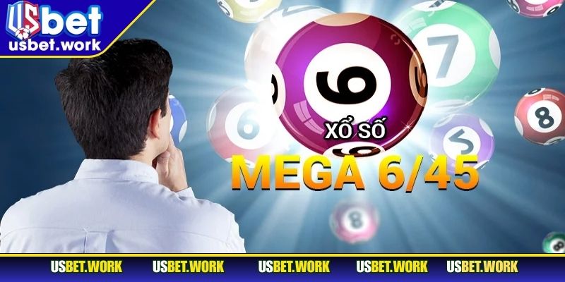 Hướng dẫn cách chơi và tỷ lệ trúng thưởng Mega 6/45